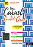 Mon Carnet Du Grand Oral - Terminale (La méthode sur mesure) - 2022