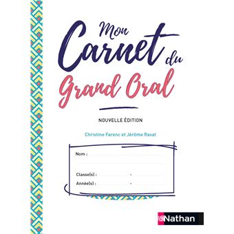 Mon Carnet Du Grand Oral - Terminale (La méthode sur mesure) - 2022