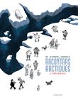 Racontars Arctiques - L'intégrale