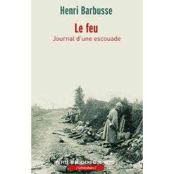 Feu Le Journal D Une Escouade Broche Henri Barbusse Achat Livre Fnac