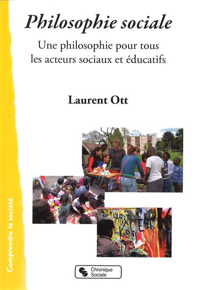 Philosophie sociale - Laurent Ott - broché