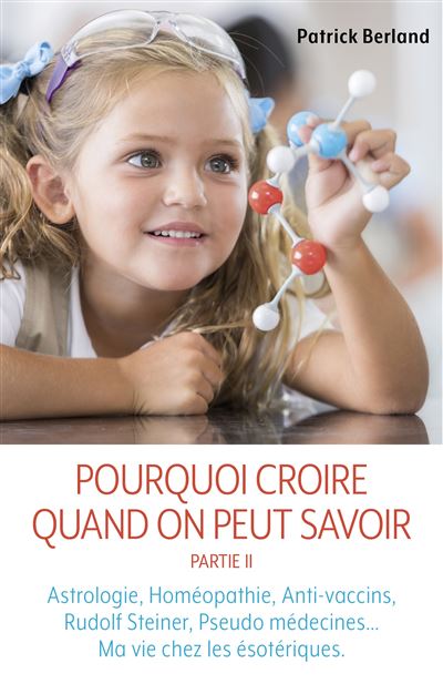 Pourquoi croire quand on peut savoir