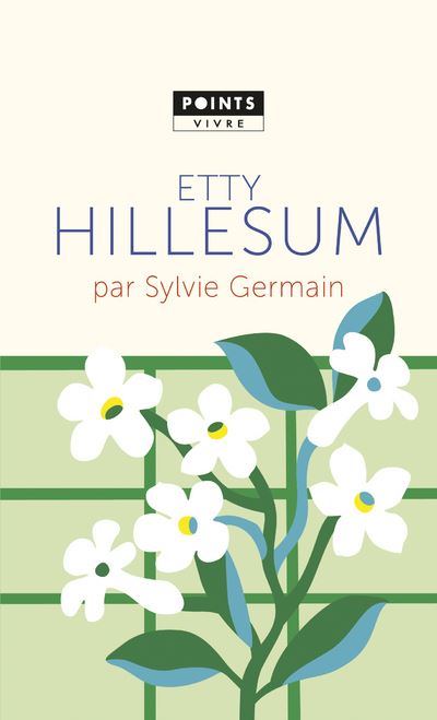 Etty Hillesum - Sylvie Germain - Poche