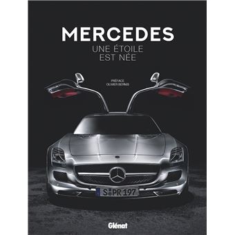 Histoires de marques. Les Mercedes se reconnaissent à l'étoile à