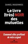 Le Livre (très) noir des mutuelles