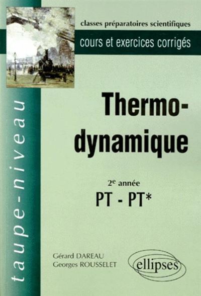 Thermodynamique 2e année PT-PT*