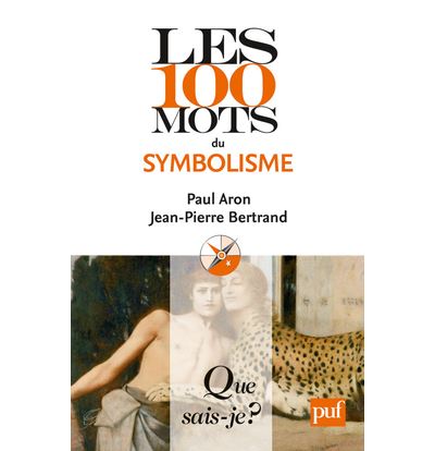 Les 100 mots du symbolisme
