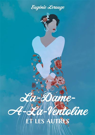 La-dame-à-la-ventoline et les autres - Eugénie Lerouge - broché