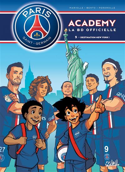 Paris Saint-Germain Academy T05 Destination New York