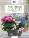 Mon jardin a du pot !