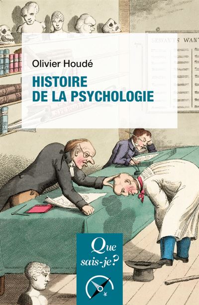 Histoire de la psychologie - Olivier Houdé - Poche