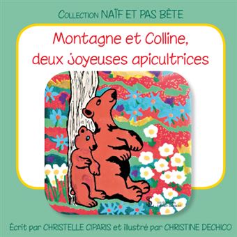 Montagne et Colline, deux joyeuses apicultrices