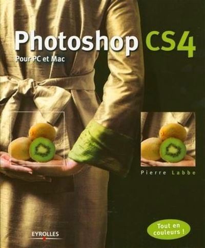 Photoshop CS4 pour PC et Mac