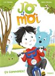 Jo et Moi - T1 - Ça commence !