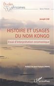 Histoire et usages du nom Kongo