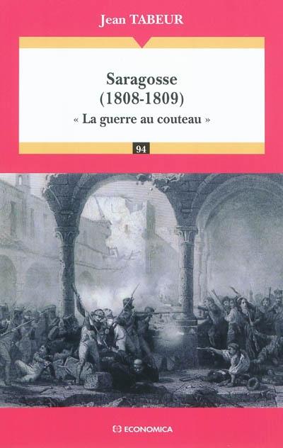 Saragosse, 1808-1809