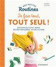 Mes petites Routines - Je fais tout, tout seul