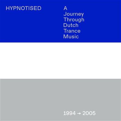 Hypnotised: A Journey Through Trance Music