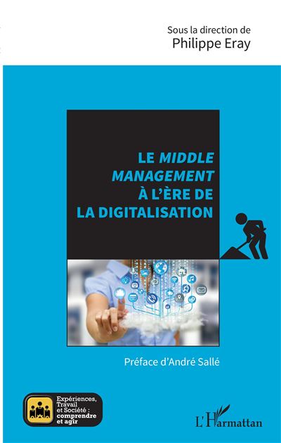 Le middle management a l'ere de la digitalisation