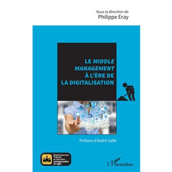 Le <em>middle management</em> à l'ère de la digitalisation