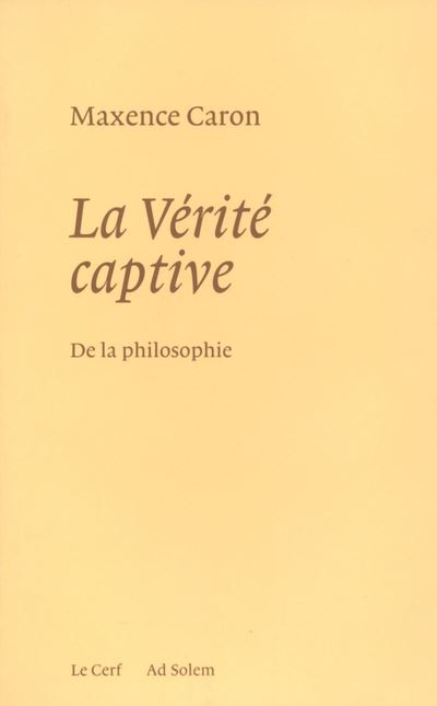 La vérité captive