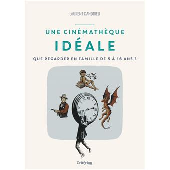 Une cinémathèque idéale