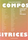 Compositrices - L'histoire oubliée de la musique