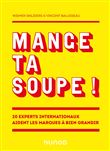 Mange ta soupe !