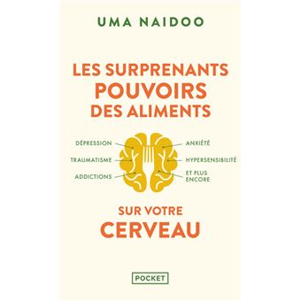 Les Surprenants pouvoirs des aliments sur votre cerveau