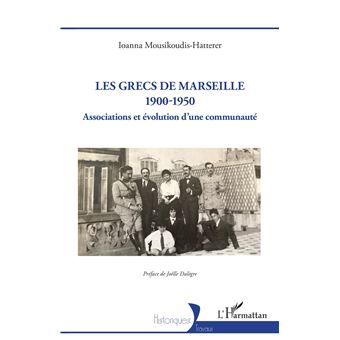 Les Grecs de Marseille 1900-1950