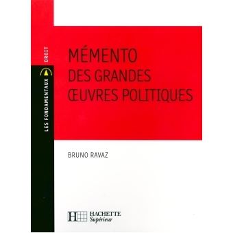 Memento Des Grandes Oeuvres Politiques Broche Bruno Ravaz Achat Livre Ou Ebook Fnac