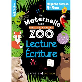 Ma maternelle avec Une Saison Au Zoo MS - lecture-écriture