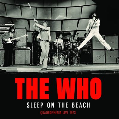 Sleep On The Beach - Quadrophenia Live Radio Broadcast Philadelphie 1973