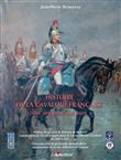 Histoire de la Cavalerie des origines à nos jours