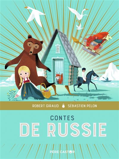 Contes de Russie - Robert Giraud - cartonné
