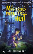 Les mysterieux enfants de la nuit