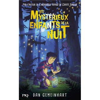 Les mysterieux enfants de la nuit