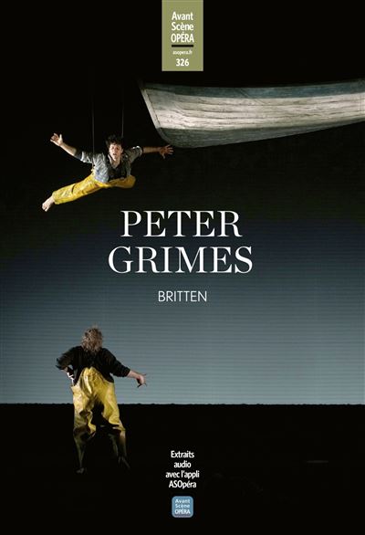 Peter Grimes (Britten) L'Avant-Scène Opéra N° 326 Tome 326 - Broché ...