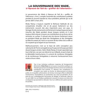 La gouvernance des Wade, à l'épreuve de l'il du « greffier de l'alternance » Livre 2