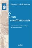 Ecrits constitutionnels - Préface de Julien Jeanneney