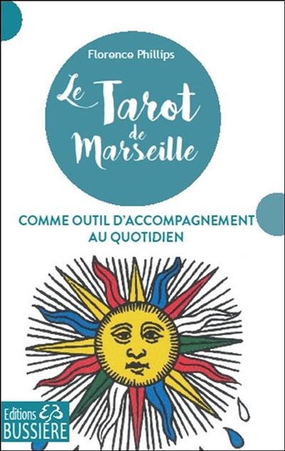 Le tarot de Marseille comme outil d'accompagnement au quotidien