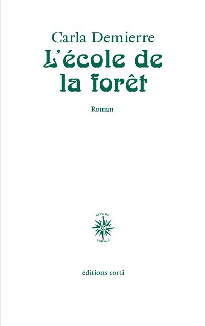 L'école de la forêt - Carla Demierre - broché