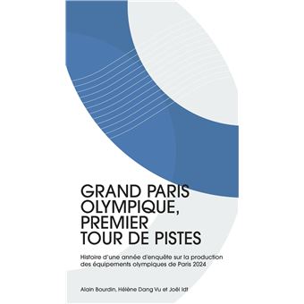 Grand Paris olympique, premier tour de pistes