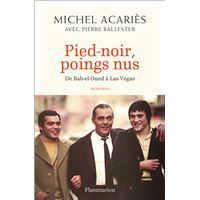Pied-noir, poings nus