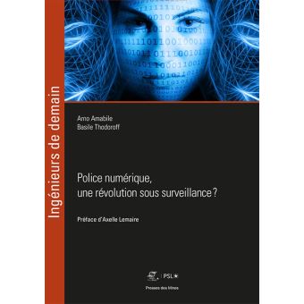 Police numérique, une révolution sous surveillance ? - 1
