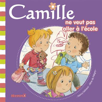 Camille Tome 37 Camille Ne Veut Pas Aller A L Ecole Aline De Petigny Cartonne Achat Livre Ou Ebook Fnac