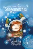 Snegourotchka - L'Enfant de Neige