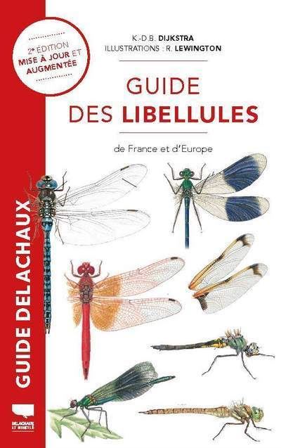 Guide Des Libellules De France Et D Europe Broch Klaas Douwe B Dijkstra Asmus Schr Ter