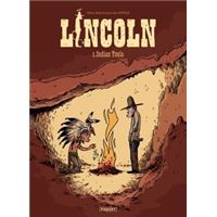 Lincoln - Indian tonic Tome 2 : Lincoln