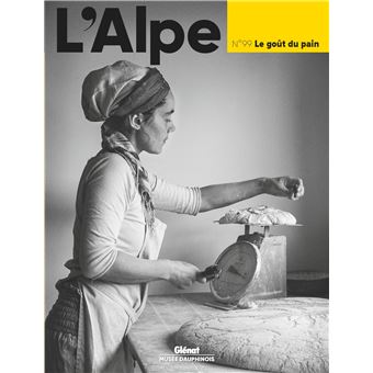 L'Alpe 99 - Le goût du pain